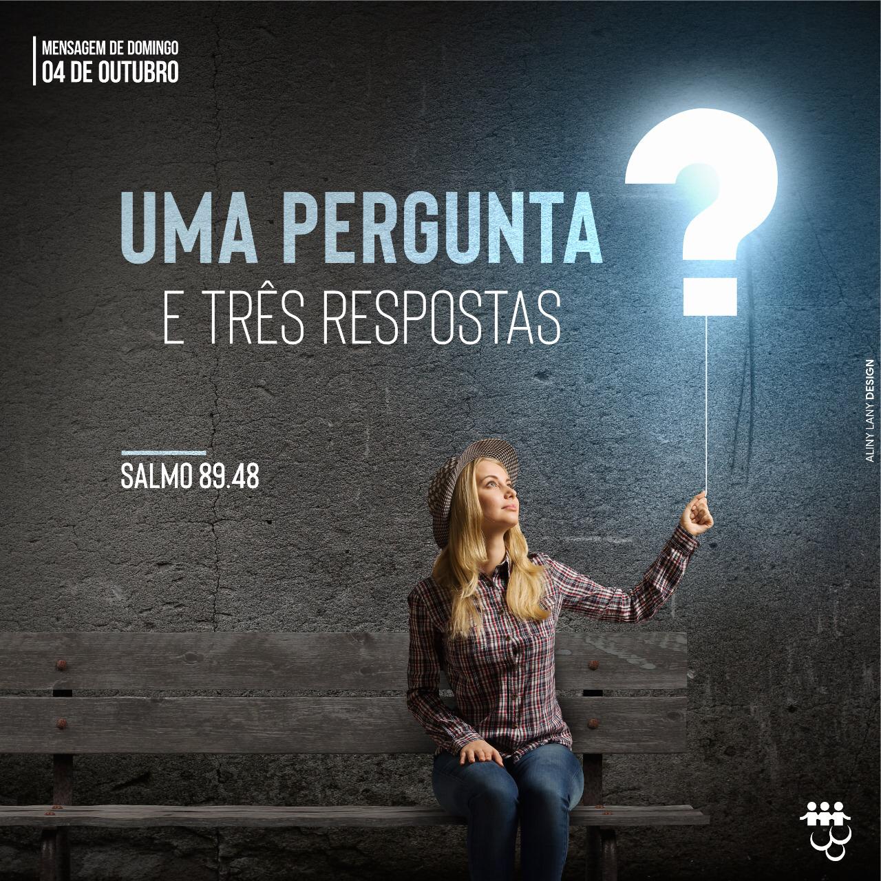 Uma Pergunta e Três Respostas! - Fazer Download!