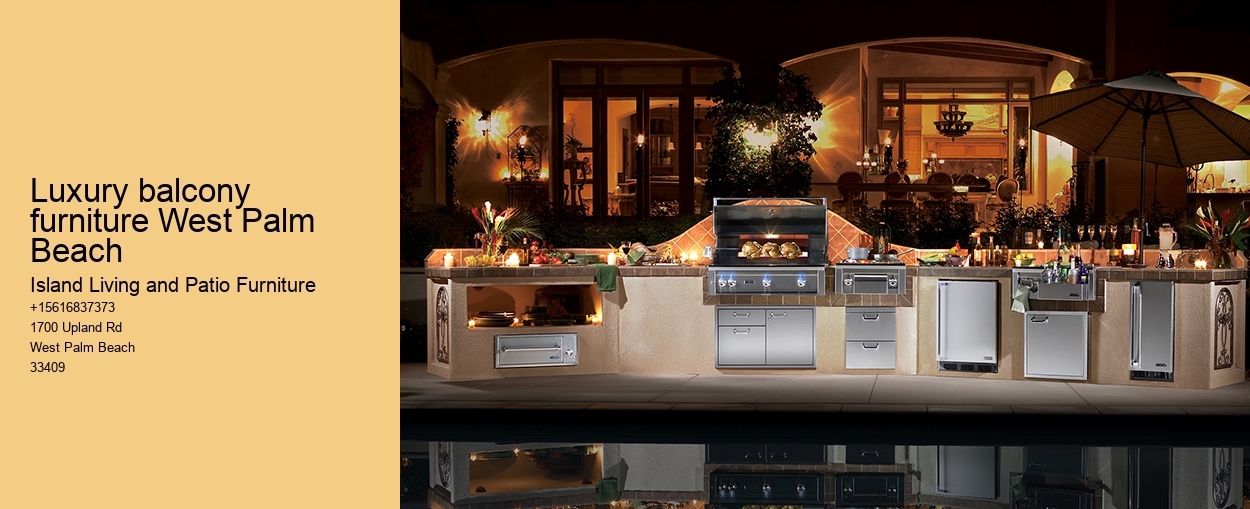 Luxury balcony furniture West Palm Beach
