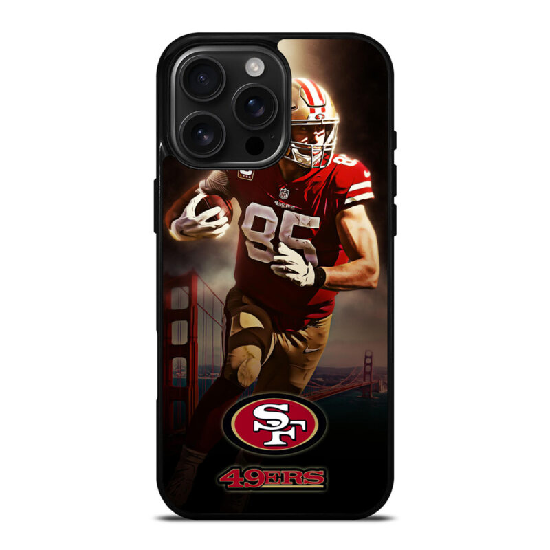 GEORGE KITTLE 85 SAN FRANCISCO 49ERS iPhone 16 Pro Max Case