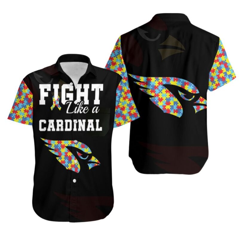Fight Like A Arizona Cardinals Autism Support Hawaiian Shirt - TeeAloha