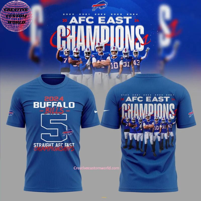 Buffalo Bills 5 Straight AFC East Championships 2024 3D T-Shirt - Creativecustomworld