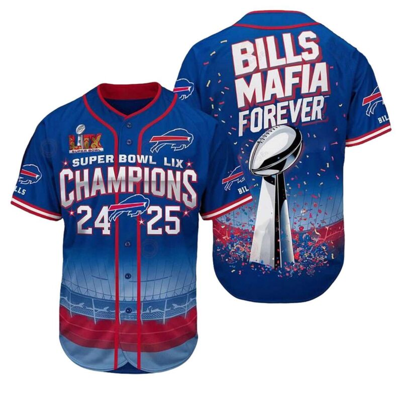 Bills Super Bowl LIX Champions 2024 25 Bills Mafia Forever Baseball Jersey