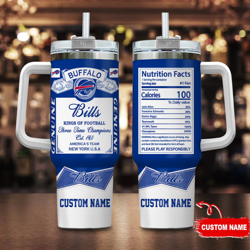 Buffalo Bills NFL Nutrition Facts Custom Stanley Cup 40 oz 30 oz Tumbler With Handle | StormMerch