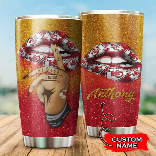 Kansas City Chiefs Always Chiefs Custom Tumbler - ChiefsFam