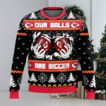 Chiefs Our Balls Are Bigger Ugly Christmas Sweater - ChiefsFam