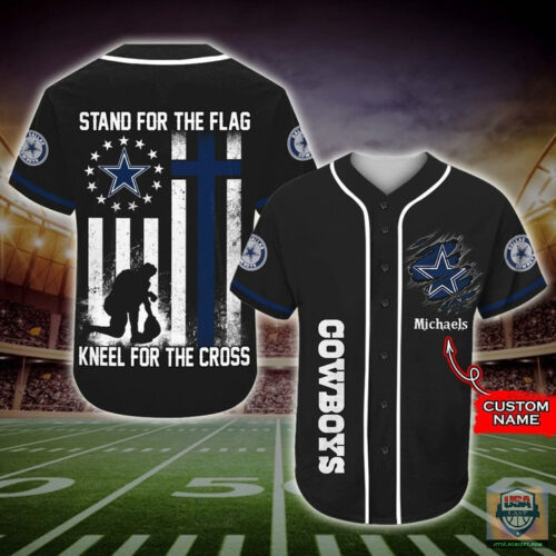 Dallas Cowboys Stand For The Flag Kneel For The Cross Baseball Jersey Shirt - Hot Sale 2025