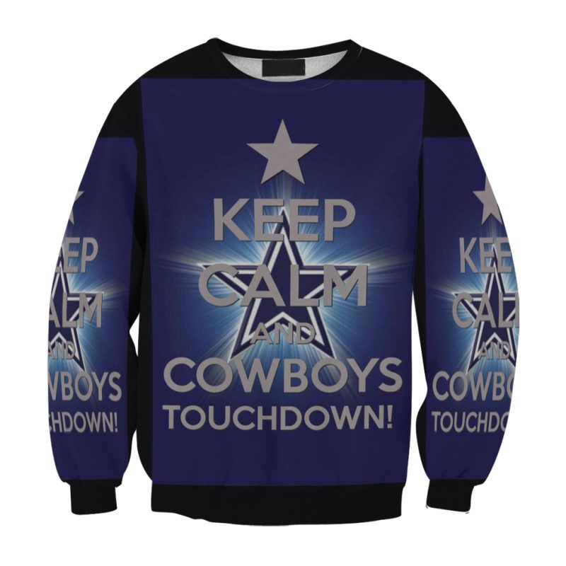 Dallas Cowboys Keep Calm And Gift For Fan 3D Full Printing Sweatshirt