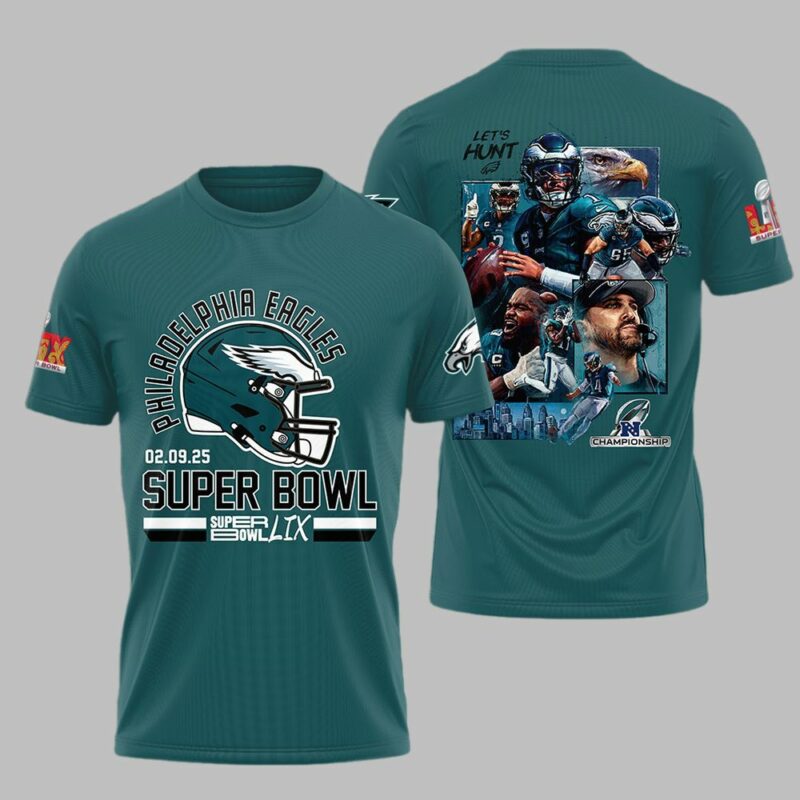 Eagles 02 09 25 Super Bowl LIX Let's Hunt Shirt