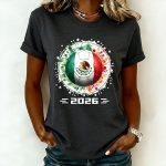 Mexico 2026 World Cup Fan Shirt World Cup Fan Edition Mother's Day Present - GowGowStore
