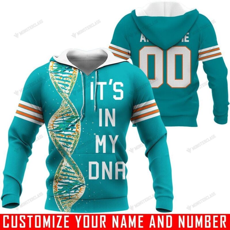 Miami Dolphins Its In My DNA HOODIE CUSTOMIZE NAME AND NUMBER