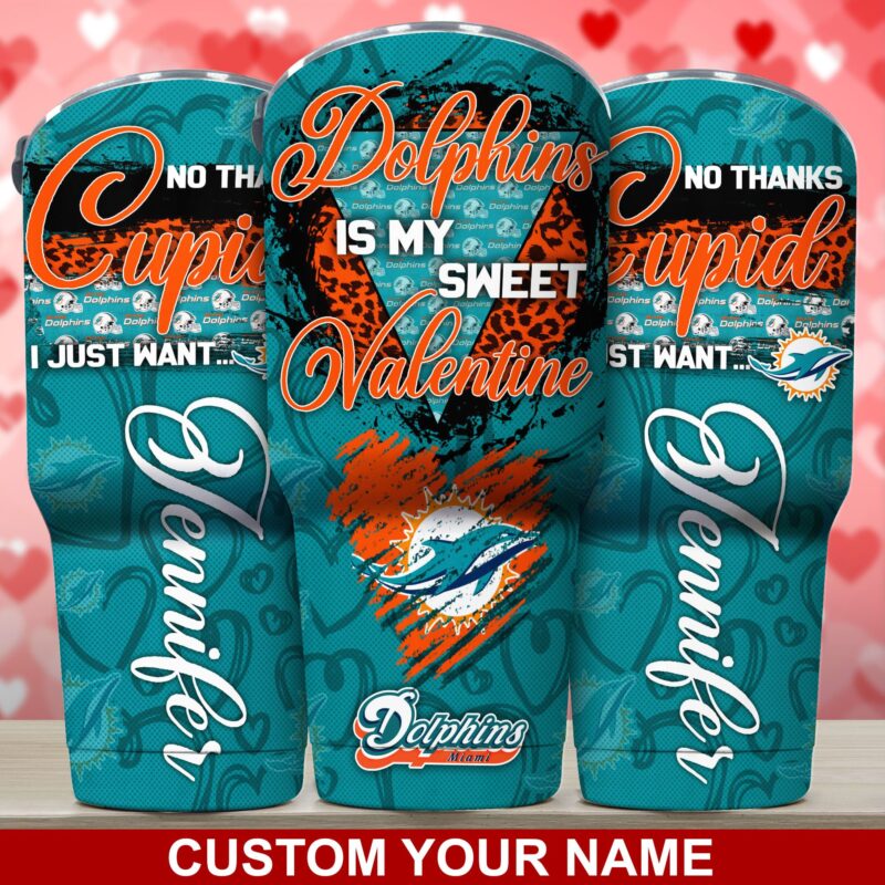 Miami Dolphins NFL-Custom Tumbler You Are My Sweet Valentine NA31313