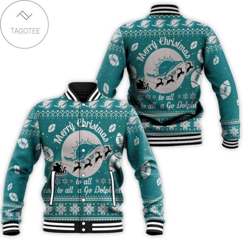 Miami Dolphins To All And To All A Go Dolphins Ugly Christmas Baseball Jacket