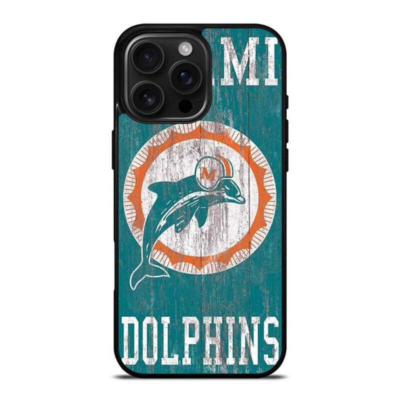 MIAMI DOLPHINS WOODEN LOGO iPhone 16 Pro Max Case Cover
