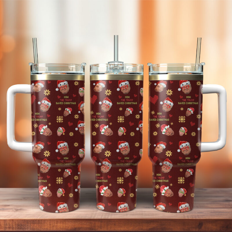 How The Trump Saved Christmas Custom Stanley Quencher 40oz Stainless Steel Tumbler With Handle - Threewoofs