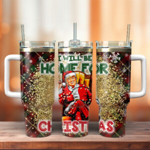 Donald Trump I Will Be Home For Christmas Custom Stanley Quencher 40oz Stainless Steel Tumbler With Handle - Threewoofs