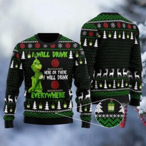 Buchanan Grinch Will Drink Everywhere Ugly Sweater, Grinch Holiday Sweater