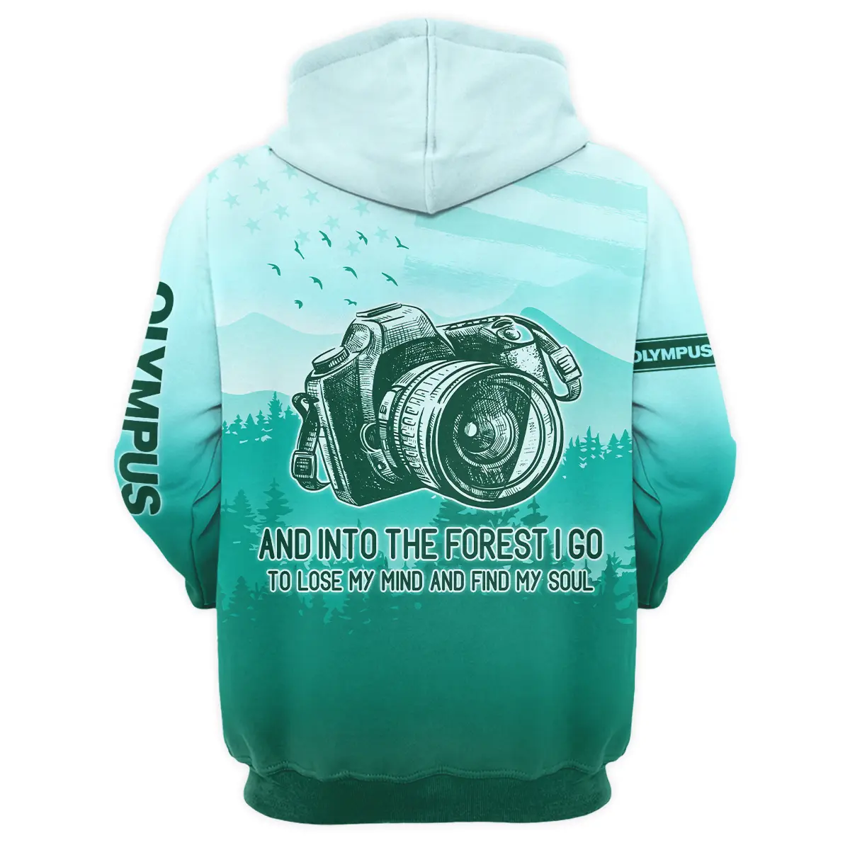 And Into The Forest I Go To Lose My Mind And Find My Soul Olympus Photography Videography All Over Prints BL281024A1OLP - Hoodie - Image 3