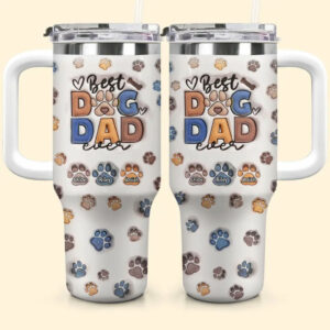 Best Dog Dad Ever Custom Stanley Quencher 40oz Stainless Steel Tumbler With Handle - Threewoofs