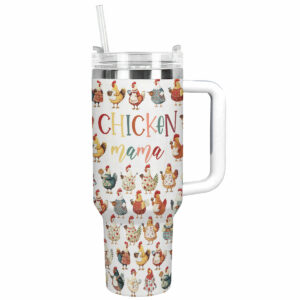 Chicken Mama Travel Custom Stanley Quencher 40oz Stainless Steel Tumbler With Handle - Threewoofs
