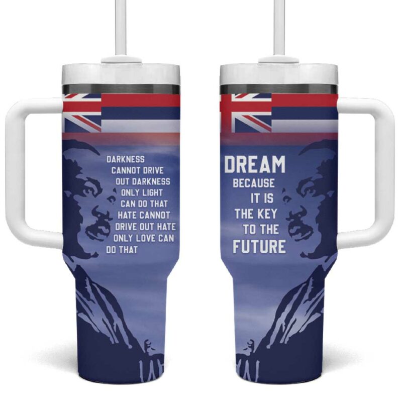 Hawaii MLK Day Custom Stanley Quencher 40oz Stainless Steel Tumbler With Handle - Threewoofs