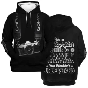 It&apos;s A Photographer Thing You Wouldn&apos;t Understand GoPro Photography Videography All Over Prints BL251024A2GP - Hoodie