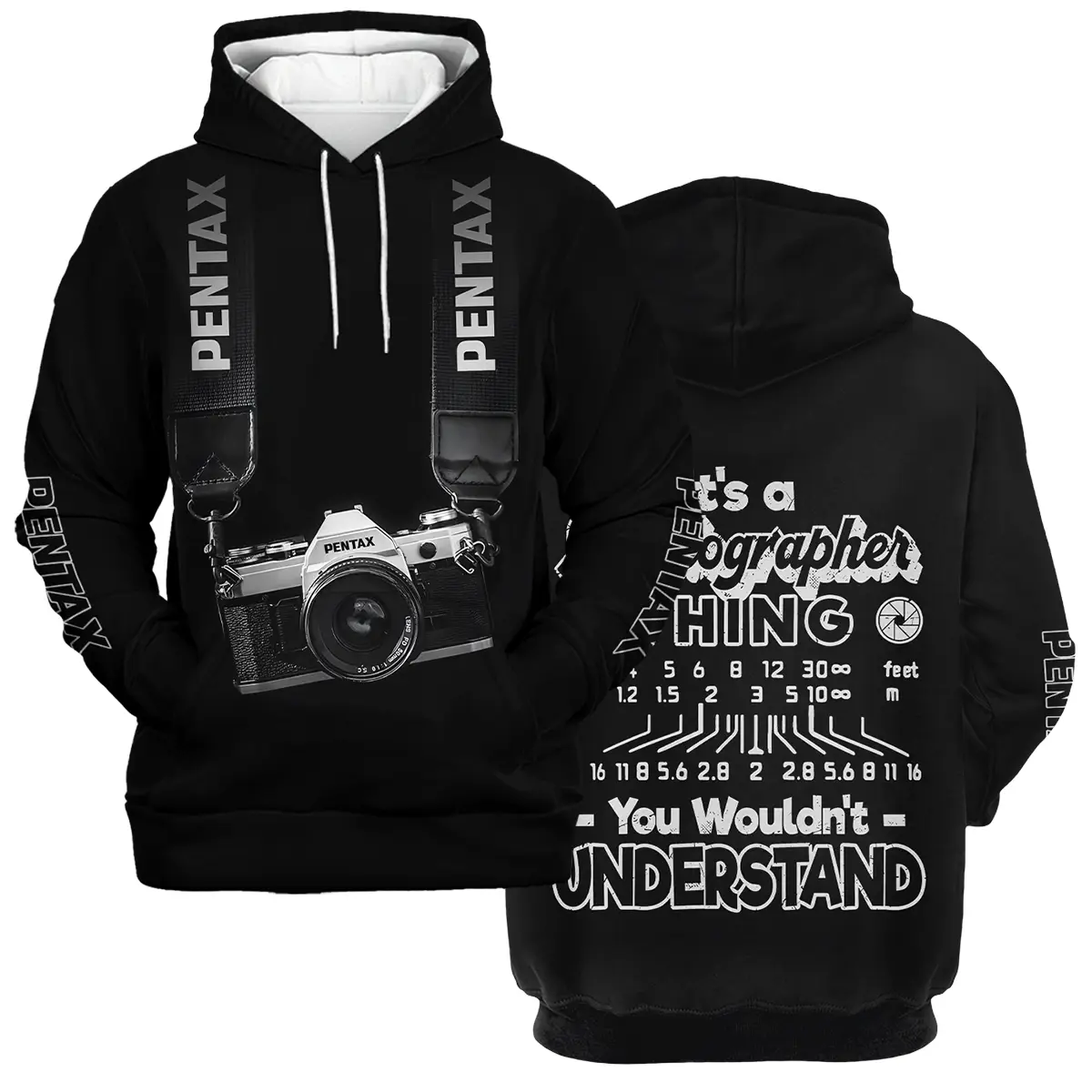 It's A Photographer Thing You Wouldn't Understand Pentax Photography Videography All Over Prints BL251024A2PT - Hoodie
