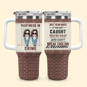 Partners In CrimeCustom Stanley Quencher 40oz Stainless Steel Tumbler With Handle - Threewoofs