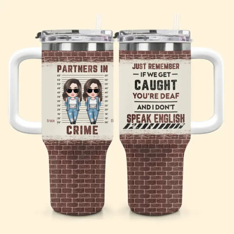 Partners In CrimeCustom Stanley Quencher 40oz Stainless Steel Tumbler With Handle - Threewoofs
