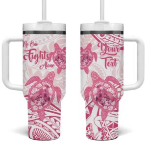 Polynesia Breast Cancer Awareness No One Fights Alone Turtle Ribbon White Custom Stanley Quencher 40oz Stainless Steel Tumbler With Handle - Threewoofs