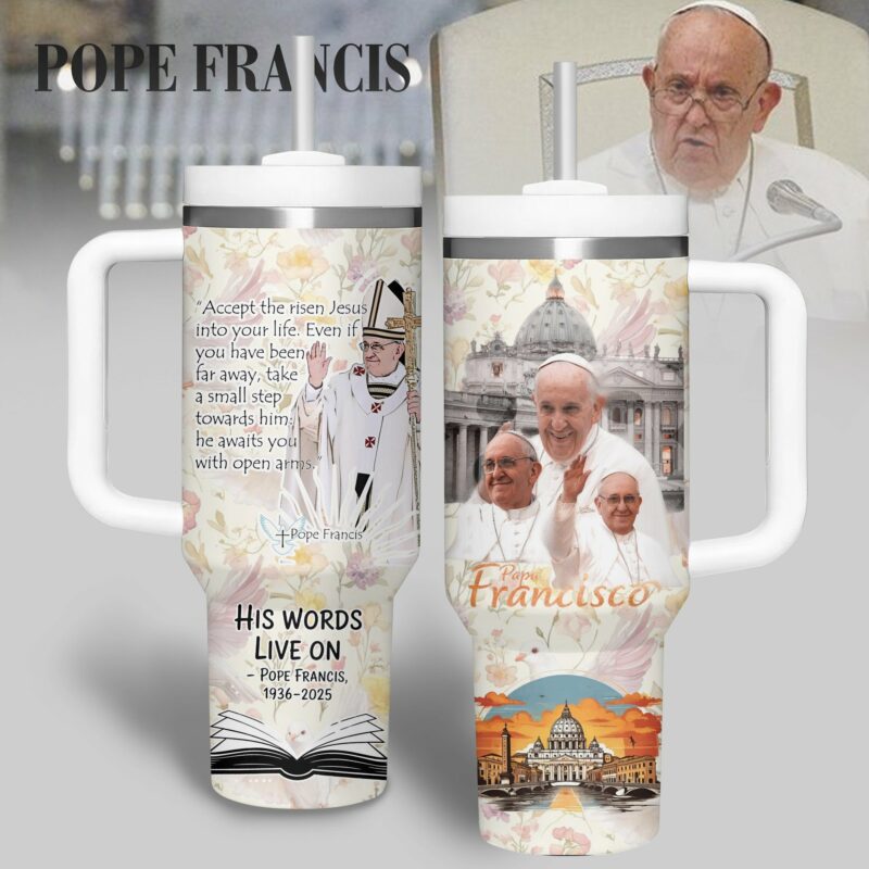 Pope Francis  Custom Stanley Quencher 40oz Stainless Steel Tumbler With Handle - Threewoofs