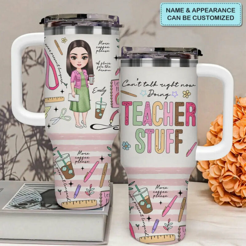 Teacher Stuff Custom Stanley Quencher 40oz Stainless Steel Tumbler With Handle - Threewoofs