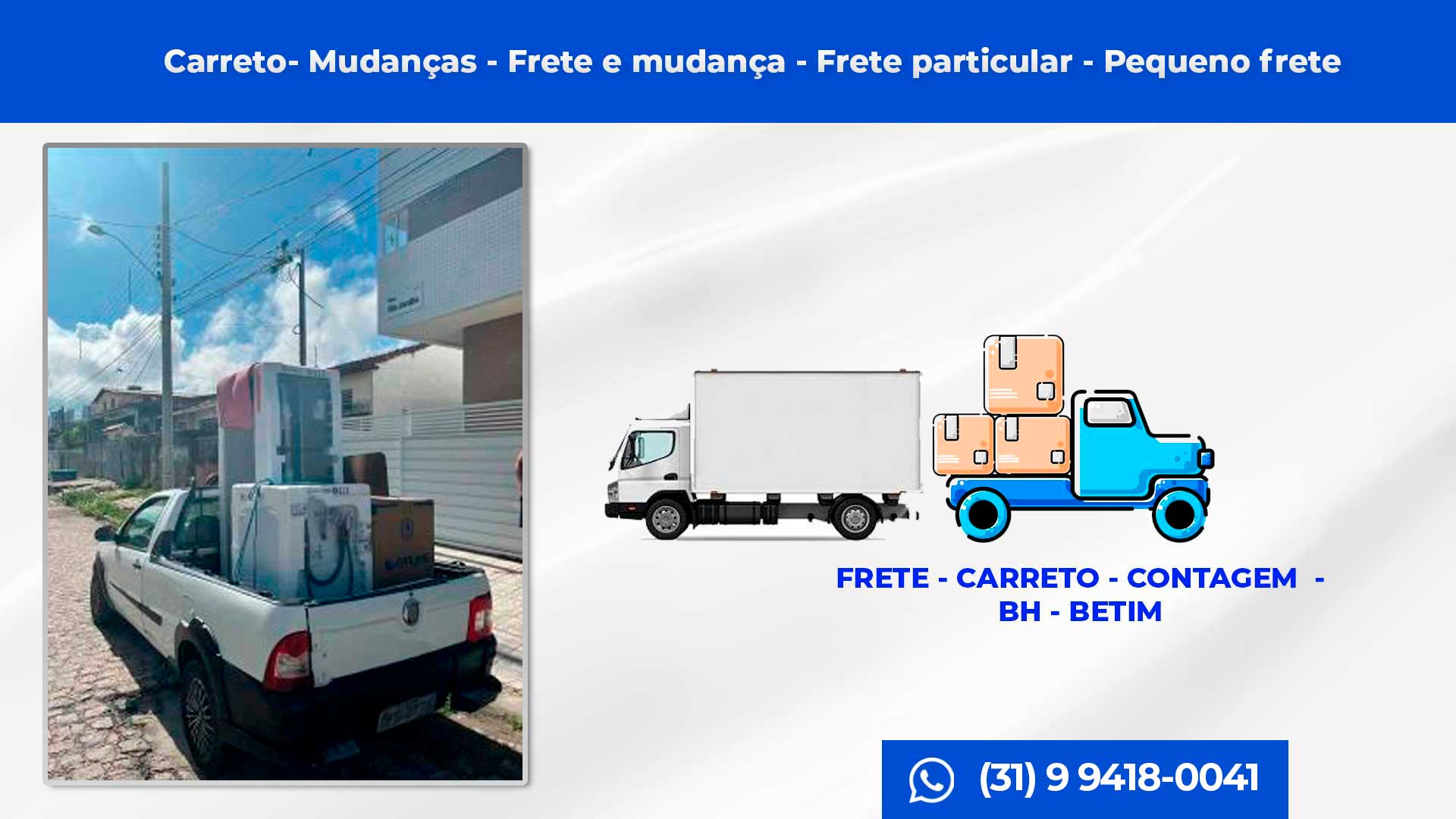 Mudancas e Carretos Grande BH
