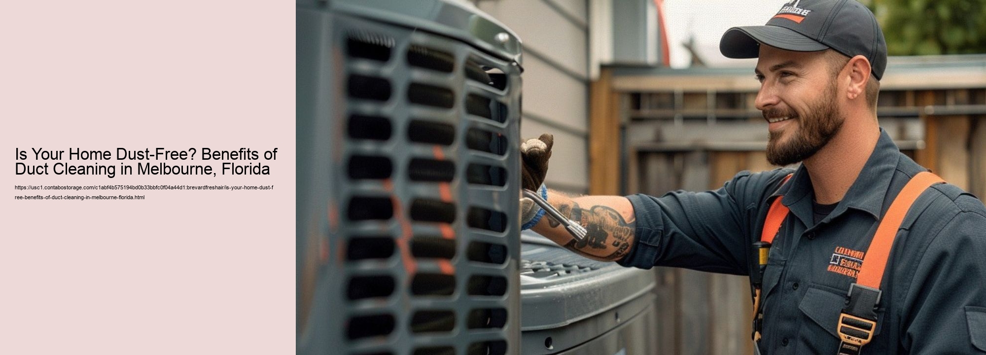 Is Your Home Dust-Free? Benefits of Duct Cleaning in Melbourne, Florida