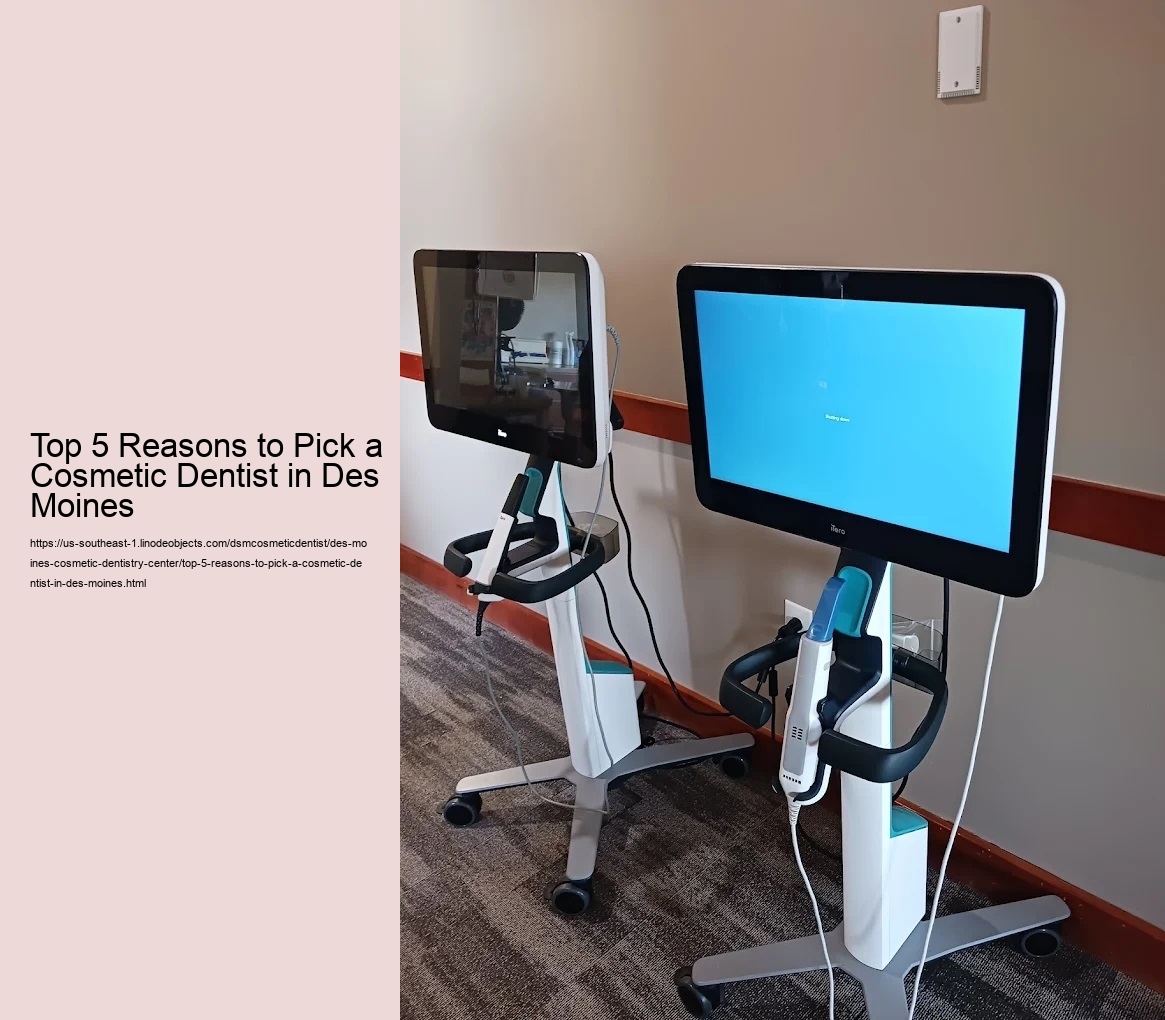 Top 5 Reasons to Pick a Cosmetic Dentist in Des Moines