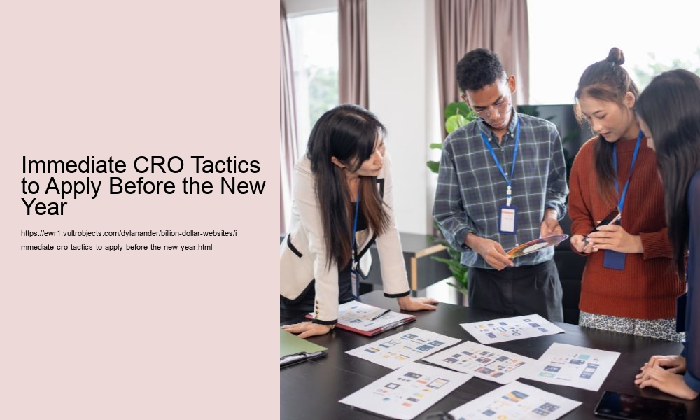 Immediate CRO Tactics to Apply Before the New Year