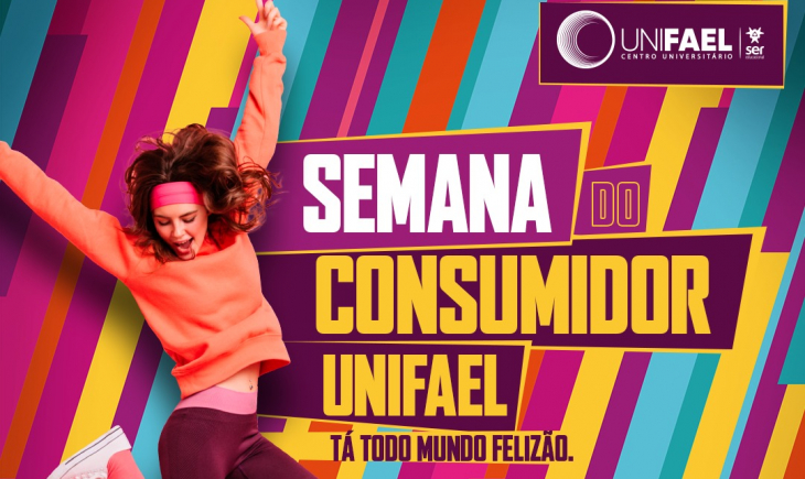 Na “Semana do Consumidor”, UNIFAEL Maracaju traz promoção imperdível para você iniciar seu tão sonhado curso superior.