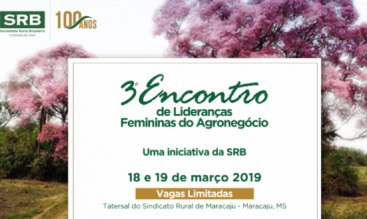 3º Encontro de Lideranças Femininas do Agronegócio acontecerá em Maracaju. 