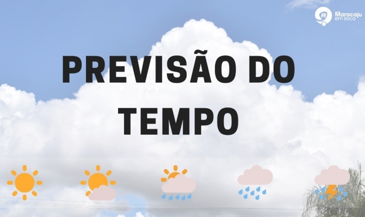 Previsão é de domingo chuvoso e temperatura máxima de até 32 graus em Maracaju.