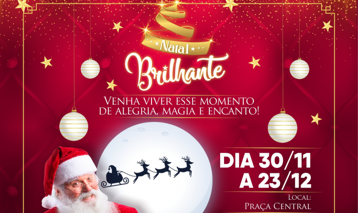 Confira a programação do Natal Brilhante, que tem início dia 30 de novembro com o acendimento das luzes