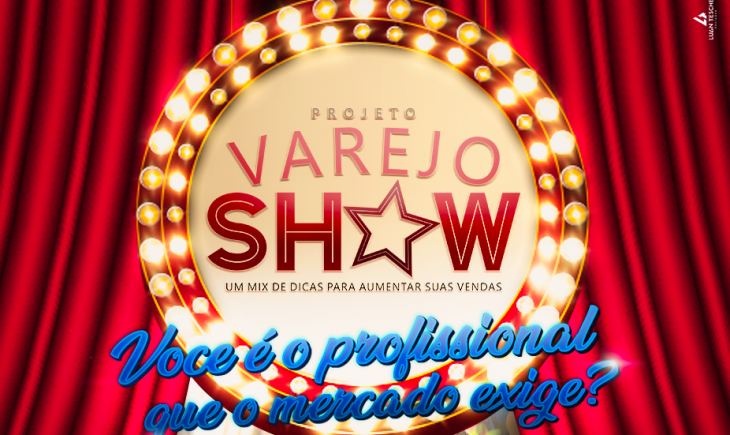Varejo Show: Um mix de dicas para aumentar suas vendas acontece dia 09 de dezembro na Câmara Municipal de Maracaju