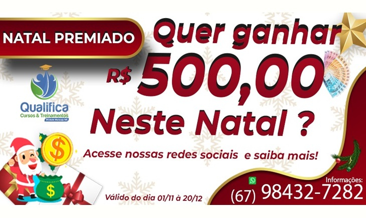 “Natal Premiado” da Qualifica Cursos sorteará 500 reais para aluno ou novo aluno. Saiba como participar!