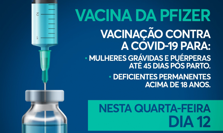 Prefeitura informa imunização com a Vacina da Pfizer nesta quarta-feira (12).