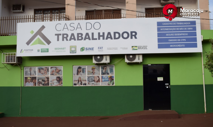 Confira as vagas de emprego disponíveis na Casa do Trabalhador de Maracaju nesta segunda-feira 26-07.