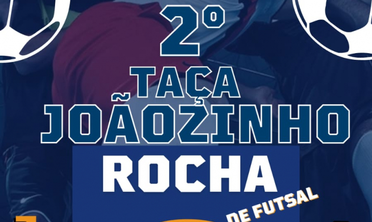 2º Taça Joãozinho Rocha de Futsal começa na próxima terça-feira (09-08).