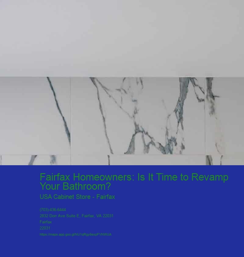 Fairfax Homeowners: Is It Time to Revamp Your Bathroom?