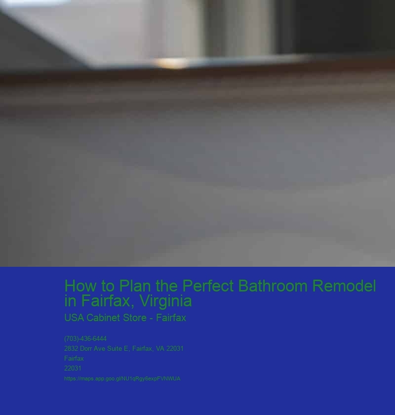 How to Plan the Perfect Bathroom Remodel in Fairfax, Virginia