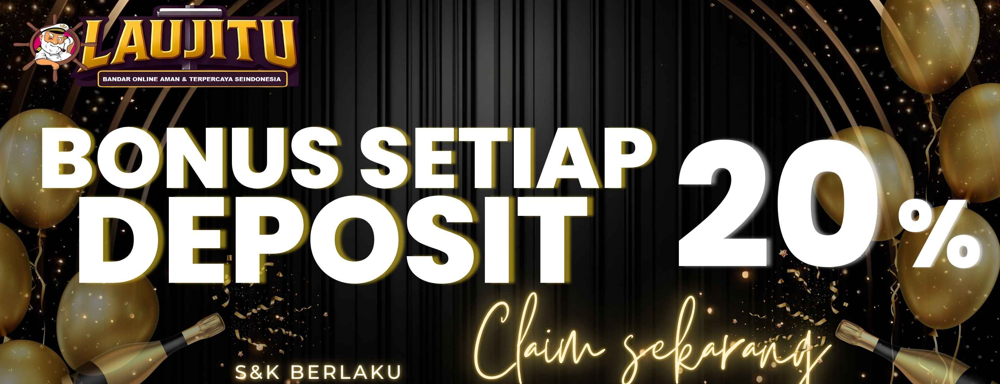 BONUS SETIAP DEPOSIT 20%