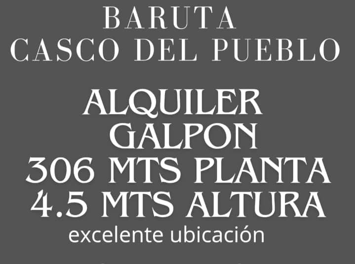 SE ALQUILA  PB DE GALPÓN EN BARUTA