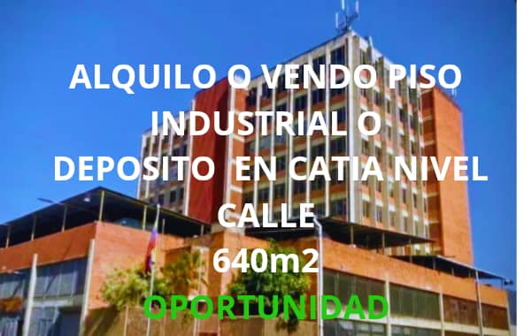 VENDO DEPOSITO EN CATIA NIVEL CALLE