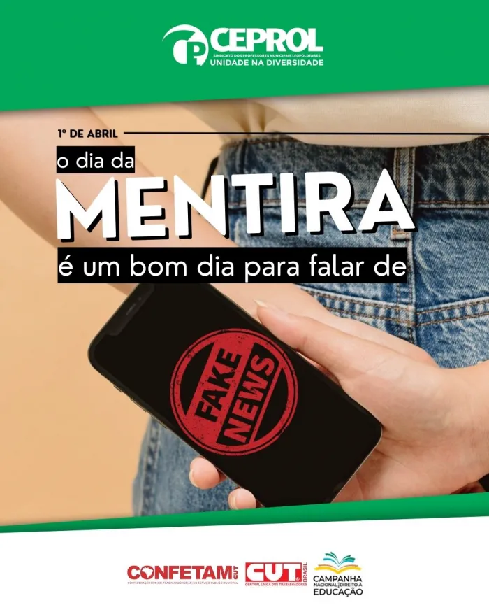 1º de abril é uma deixa para falar de FAKE NEWS!